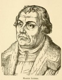 Martin Luther, (1483-1546) dt.Reformator schrieb Tischreden