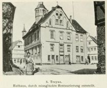 8. Treysa. Rathaus, durch missglückte Restaurierung entstellt.