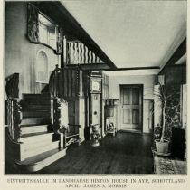 Abb. 31 Eintrittshalle im Landhause Hinton House in Ayr, Schottland. Arch.: James A. Morris