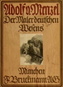 Adolf von Menzel, der Maler deutschen Wesens