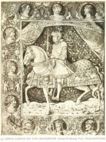 133. König Ludwig XII. von Frankreich. Farbige Zeichnung. Paris, Nationalbibliothek.
