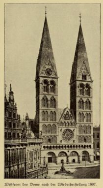 Bremen 002 Westfront des Doms nach der Wiederherstellung 1897