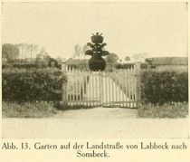 Abb. 13. Garten auf der Landstraße von Labbeck nach Sonsbeck.