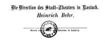 Die Direktion des Stadttheaters Rostock