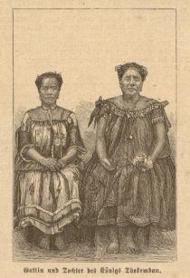 Die Fidschi - Inseln, Gattin und Tochter des Königs Thakombau