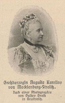 Großherzogin Augusta Karoline von Mecklenburg-Strelitz 1822-1916