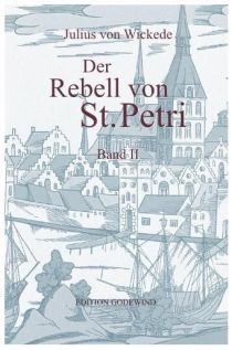 Der Rebell von St. Petri - Band 2