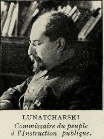Anatoli Wassiljewitsch Lunatscharski 1875-1933