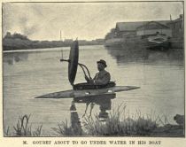 Fig. 05 M. Goubet bei Tauchversuchen mit seinem Boot