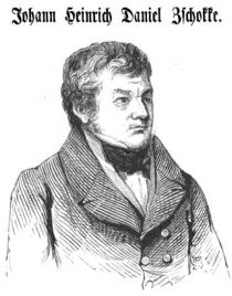 Zschokke, Johann Heinrich Daniel (1771-1818) Schriftsteller und Pädagoge