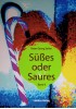 Süßes oder Saures II