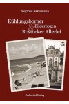 Kühlungsborner Bilderbogen und Rostocker Allerlei