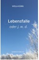 Lebensfalle oder j. w. d.