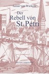 Der Rebell von St Petri